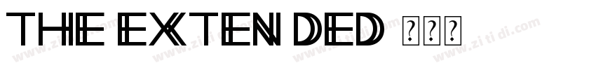 THE EXTEN DED字体转换